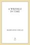 [Time Quintet 01] • A Wrinkle in Time (A Wrinkle in Time Quintet Book 1)